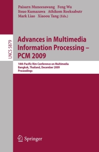 Cover image: Advances in Multimedia Information Processing - PCM 2009 1st edition 9783642104664