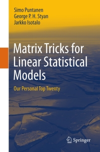 Titelbild: Matrix Tricks for Linear Statistical Models 9783642104725