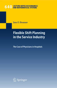 Cover image: Flexible Shift Planning in the Service Industry 9783642105166