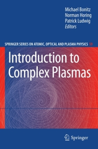 صورة الغلاف: Introduction to Complex Plasmas 1st edition 9783642105913