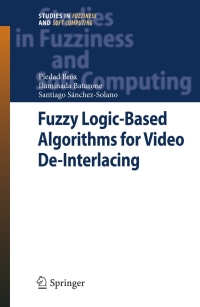 Cover image: Fuzzy Logic-Based Algorithms for Video De-Interlacing 9783642106941