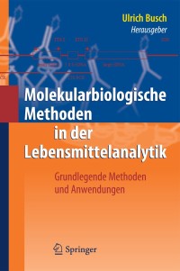 Cover image: Molekularbiologische Methoden in der Lebensmittelanalytik 1st edition 9783642107153