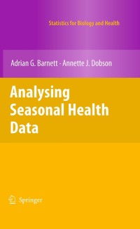 صورة الغلاف: Analysing Seasonal Health Data 9783642107474
