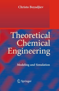 Cover image: Theoretical Chemical Engineering 9783642107771