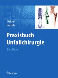 Cover image: Praxisbuch Unfallchirurgie 2nd edition 9783642107887