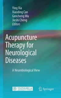 Immagine di copertina: Acupuncture Therapy for Neurological Diseases 1st edition 9783642108556
