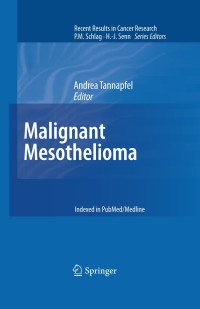 Cover image: Malignant Mesothelioma 1st edition 9783642108617