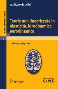 Titelbild: Teorie non linearizzate in elasticità, idrodinamica e aerodinamica 1st edition 9783642109010