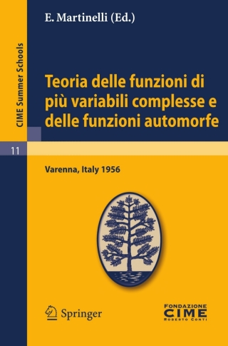 Cover image: Teoria delle funzioni di più variabili complesse e delle funzioni automorfe 9783642109218