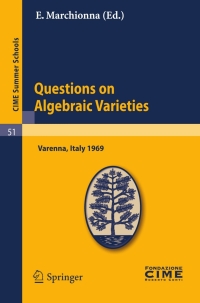Omslagafbeelding: Questions on Algebraic Varieties 1st edition 9783642110146