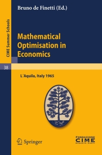Immagine di copertina: Mathematical Optimisation in Economics 1st edition 9783642110382