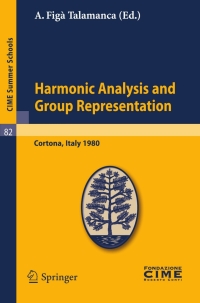 صورة الغلاف: Harmonic Analysis and Group Representations 1st edition 9783642111150