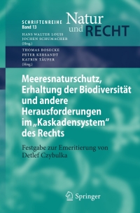 Cover image: Meeresnaturschutz, Erhaltung der Biodiversität und andere Herausforderungen im "Kaskadensystem" des Rechts 1st edition 9783642111525