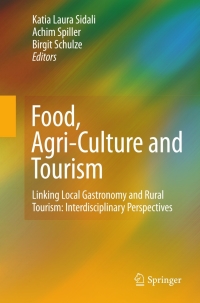 Cover image: Food, Agri-Culture and Tourism 1st edition 9783642113604
