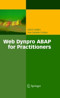 Imagen de portada: Web Dynpro ABAP for Practitioners 9783642113840