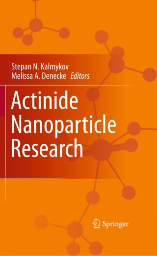 Imagen de portada: Actinide Nanoparticle Research 1st edition 9783642114311