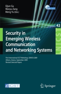 表紙画像: Security in Emerging Wireless Communication and Networking Systems 1st edition 9783642115264