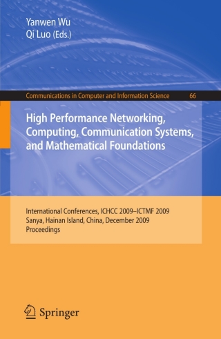 Titelbild: High Performance Networking, Computing, Communication Systems, and Mathematical Foundations 1st edition 9783642116179