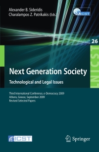 Imagen de portada: Next Generation Society Technological and Legal Issues 1st edition 9783642116292