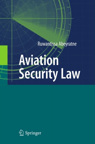 Cover image: Aviation Security Law 9783642117015