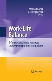 表紙画像: Work-Life Balance 1st edition 9783642117268
