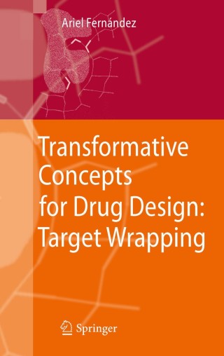 Imagen de portada: Transformative Concepts for Drug Design: Target Wrapping 9783642117916