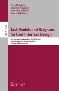 صورة الغلاف: Task Models and Diagrams for User Interface Design 1st edition 9783642117961