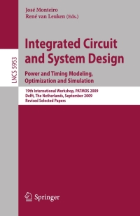 Cover image: Integrated Circuit and System Design: Power and Timing Modeling, Optimization and Simulation 1st edition 9783642118012