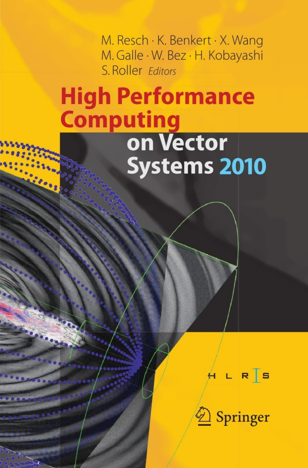 High Performance Computing on Vector Systems 2010 1st Edition