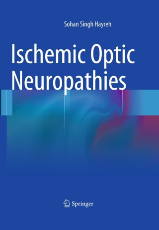 صورة الغلاف: Ischemic Optic Neuropathies 9783642118494
