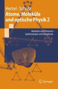 Imagen de portada: Atome, Moleküle und optische Physik 2 9783642119729