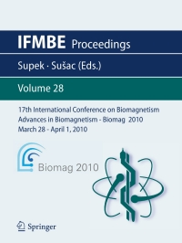 صورة الغلاف: 17th International Conference on Biomagnetism Advances in Biomagnetism - Biomag 2010 - March 28 - April 1, 2010 1st edition 9783642121968