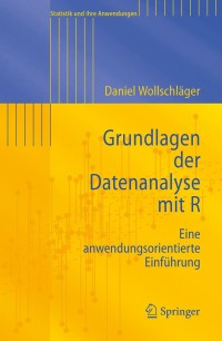 صورة الغلاف: Grundlagen der Datenanalyse mit R 9783642122279
