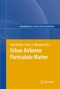 Imagen de portada: Urban Airborne Particulate Matter 1st edition 9783642122774
