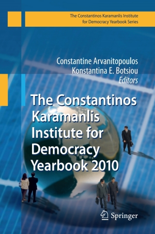 صورة الغلاف: The Constantinos Karamanlis Institute for Democracy Yearbook 2010 1st edition 9783642123733