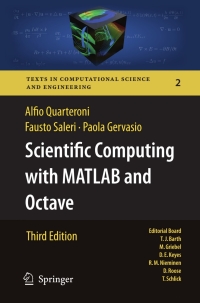 Imagen de portada: Scientific Computing with MATLAB and Octave 3rd edition 9783642124297