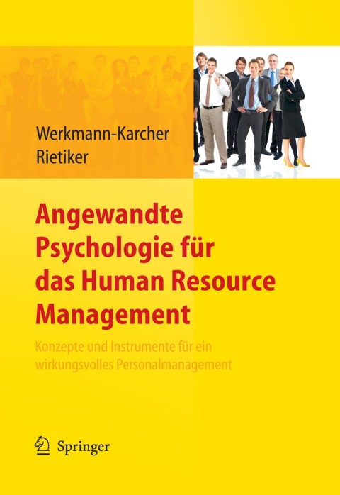 Angewandte Psychologie für das Human Resource Management. Konzepte und Instrumente für ein wirkungsvolles Personalmanagement, 1st Edition - FULL INSTANT DOWNLOAD | PDF DOCX EPUB