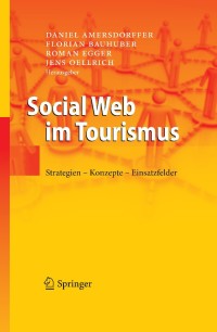 Omslagafbeelding: Social Web im Tourismus 1st edition 9783642125072