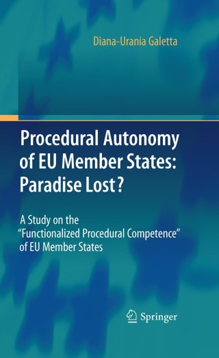 Cover image: Procedural Autonomy of EU Member States: Paradise Lost? 9783642125461