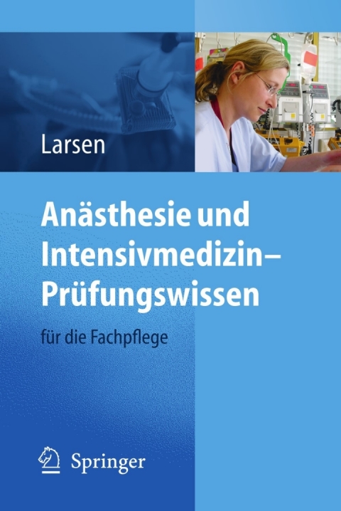 Anästhesie und Intensivmedizin – Prüfungswissen: für die Fachpflege - FULL INSTANT DOWNLOAD | PDF DOCX EPUB