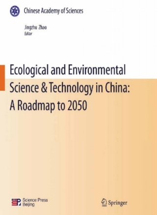 Cover image: Ecological and Environmental Science & Technology in China: A Roadmap to 2050 1st edition 9783642127144