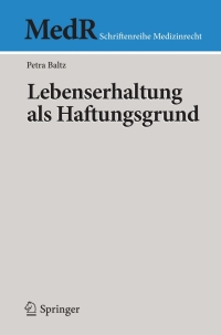 Imagen de portada: Lebenserhaltung als Haftungsgrund 9783642127304