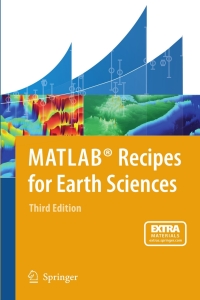 Cover image: MATLAB® Recipes for Earth Sciences 3rd edition 9783642127618