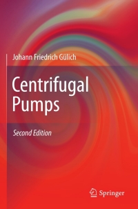 表紙画像: Centrifugal Pumps 2nd edition 9783642128233