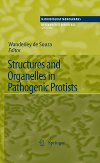 صورة الغلاف: Structures and Organelles in Pathogenic Protists 1st edition 9783642128622