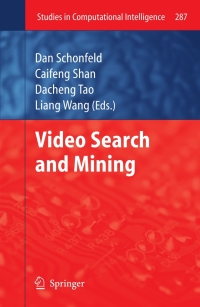 Imagen de portada: Video Search and Mining 1st edition 9783642128998