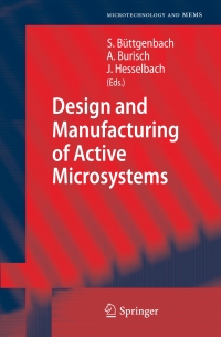 Cover image: Design and Manufacturing of Active Microsystems 9783642267383
