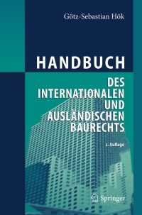 Cover image: Handbuch des internationalen und ausländischen Baurechts 2nd edition 9783642129995