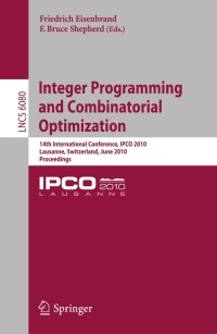 表紙画像: Integer Programming and Combinatorial Optimization 1st edition 9783642130359