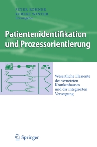 Immagine di copertina: Patientenidentifikation und Prozessorientierung 1st edition 9783642130861